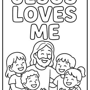 May include: Black and white line drawing featuring the text "JESUS LOVES ME" above a depiction of Jesus with four children. All figures are smiling, creating a heartwarming scene.