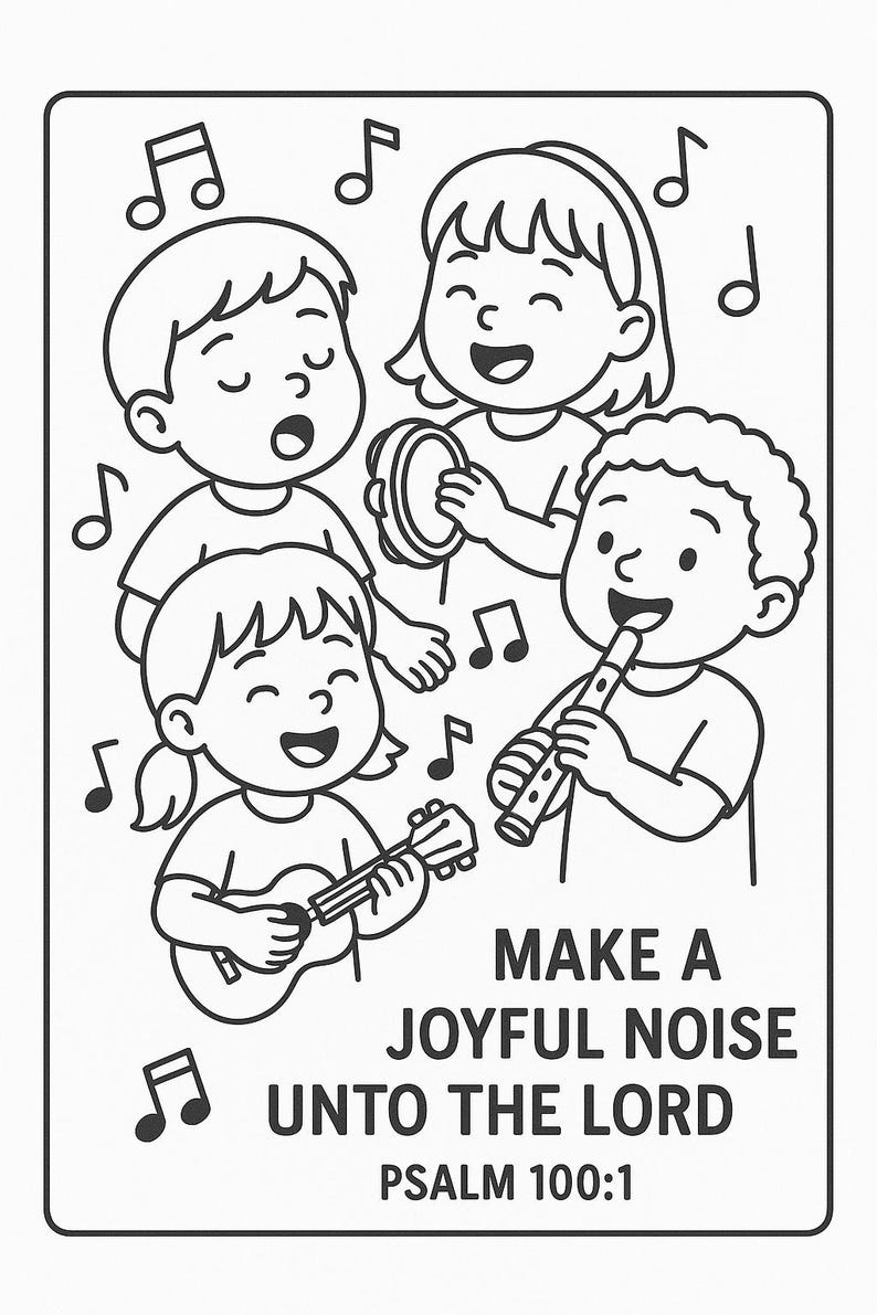 Christian Coloring Page For Kids Psalm 100:1 "Make a Joyful Noise" Bible Verse Printable image 2
