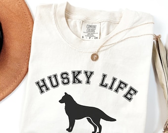 Comfort kleuren Husky T-shirt, Husky Life T-shirt, Husky Lover Tee, Husky Mom Shirt, Husky Hondenliefhebber cadeau, cadeau voor nieuwe hondenbezitter