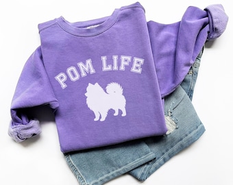 Komfort Farben Pommern Sweatshirt | Pom Life Rundhalsausschnitt | Hundeliebhaber Geschenk | Geschenk für Hundemama | Hund Papa Geschenk