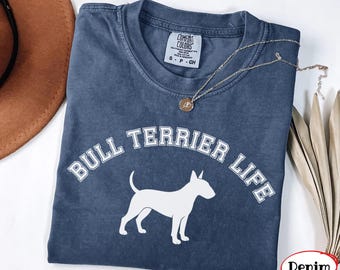 Comfort Colors Bullterrier-T-Shirt | Bullterrier-Life-T-Shirt | Bullterrier-Liebhaber-Shirt | Bullterrier-Mama-Shirt | Geschenk für Bullterrier-Fans