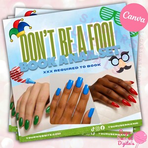 以下が含まれることがあります： 「DON'T BE A FOOL BOOK A NAIL SET」というテキストのプロモーションフライヤー。フライヤーには、緑、青、赤のマニキュアされた爪の写真が掲載されています。フライヤーには、ソーシャルメディアのアイコンとウェブサイトのアドレスも含まれています。