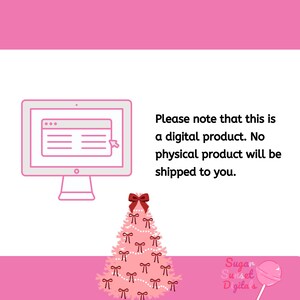 May include: Pink digital product graphic with a Christmas tree decorated with bows and lights. A computer monitor graphic is on the left, and text reads, "Please note that this is a digital product. No physical product will be shipped to you."