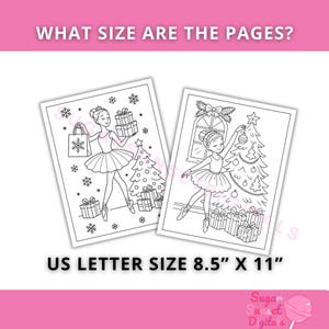 May include: Two black and white coloring pages featuring ballerinas with Christmas themes. One ballerina holds gifts and a snowflake bag, the other decorates a Christmas tree. The pages are US Letter size, 8.5 x 11 inches.