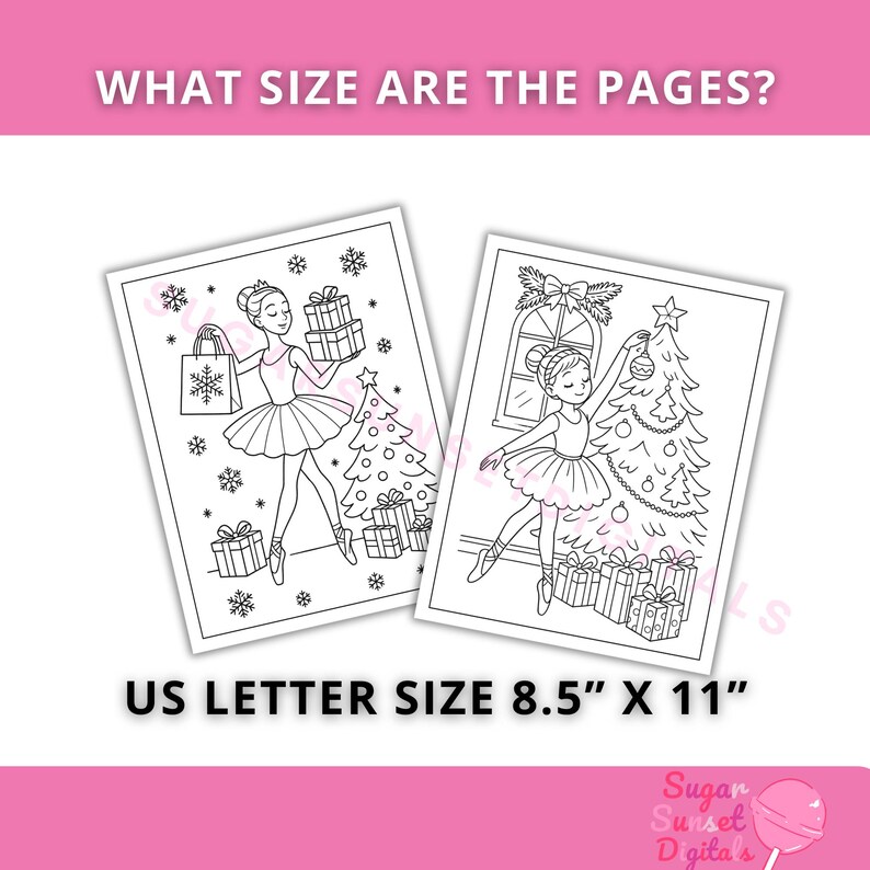 May include: Two black and white coloring pages featuring ballerinas with Christmas themes. One ballerina holds gifts and a snowflake bag, the other decorates a Christmas tree. The pages are US Letter size, 8.5 x 11 inches.