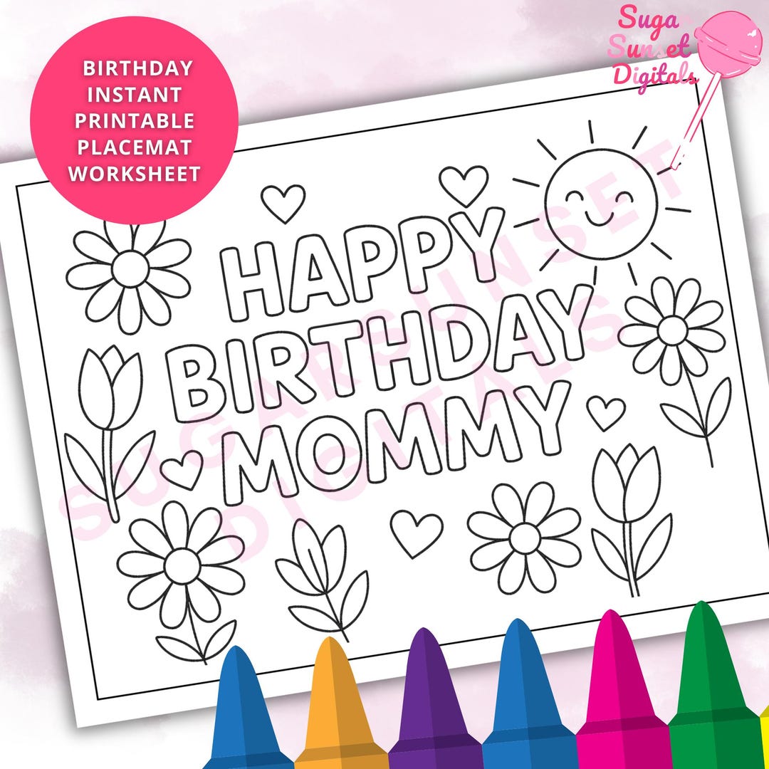 Happy Birthday Mommy Coloring Page, Kids DIY Card (instant Download) - Etsy