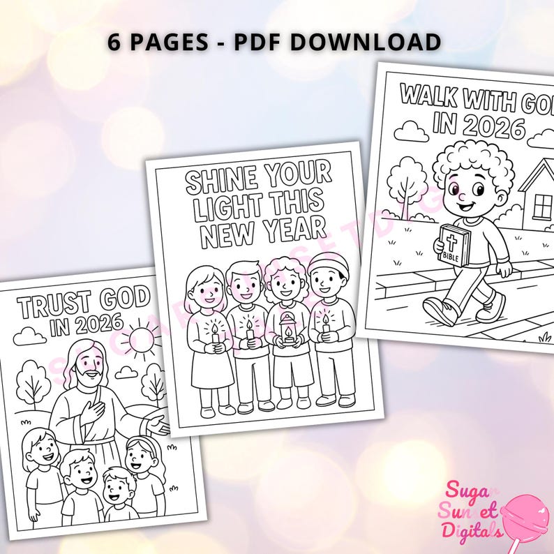 May include: A collection of three black and white coloring pages with religious themes. One page reads "Trust God in 2026" with an illustration of Jesus and children. Another says "Shine Your Light This New Year" with children holding candles. The third says "Walk With God in 2026".