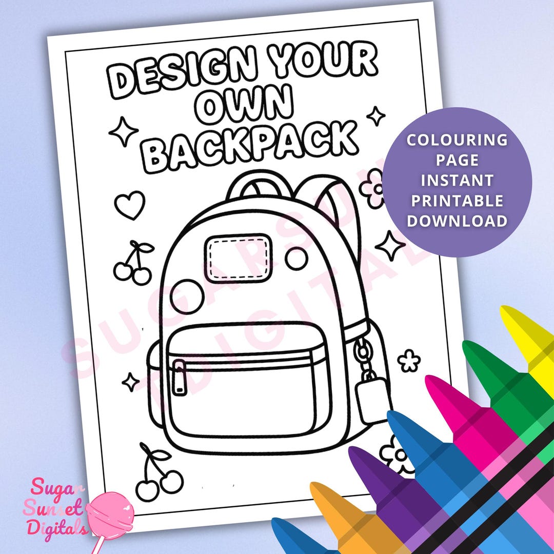 Design Your Own Backpack Coloring Page | Printable School Activity for ...