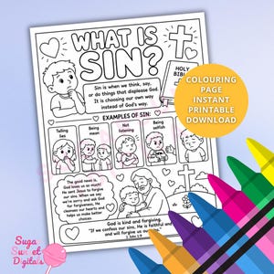 May include: A black and white printable coloring page titled What Is Sin? featuring line art illustrations of a child, a Bible, and a cross. The page includes text explaining sin, examples of behavior, and a scene of a person hugging a child.