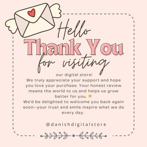 May include: A pink graphic with the words "Hello Thank You for visiting" in a handwritten font. A cartoon envelope with a heart is in the upper left corner. The text is a message of gratitude.