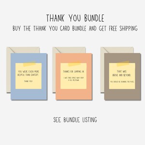 May include: A bundle of thank you cards with various messages on colorful backgrounds. The cards have messages like "You were even more helpful than ChatGPT" and "Thanks for jumping in." The text "Thank You Bundle" is at the top.