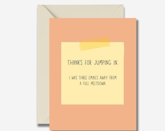 Funny Coworker or Friend Thank You Card: Appreciation for Help