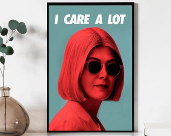 I Care a Lot Movie Poster, Wall Art Prints, Canvas Material Gift, Keepsake, Home Decor, Live Room Wall Art