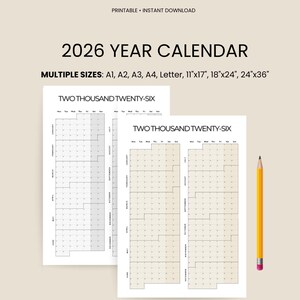 May include: A printable 2026 year calendar in multiple sizes, including 11"x17", 18"x24", and 24"x36". The calendar features a minimalist design with the text "TWO THOUSAND TWENTY-SIX" and a yellow pencil.