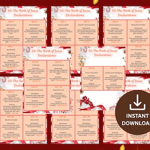 May include: A digital download of 30 cards titled "The Birth of Jesus Declarations". Each card includes a declaration, scripture, and day number. The cards are set against a red and white backdrop with festive Christmas decorations.