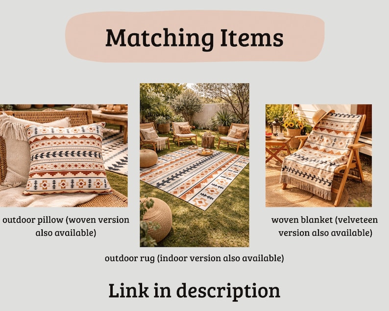 May include: Image showcasing a coordinated outdoor decor set. It includes a patterned pillow, a rug, and a fringed blanket. The items feature a warm color palette with geometric designs. Text on the image reads "Matching Items" and "Link in description."