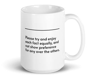 Severance Quote Mug: "Please try and enjoy each fact..."