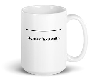 Devour Feculence - Phonetic Mug - Lumon inspired - 15 oz Large