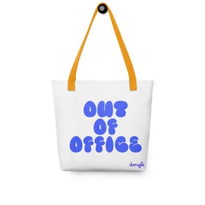 Out of Office Tote Bag – Funny Work & Vacation Mode Bag by Dongle