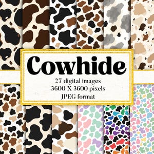 Può includere: Una collezione di 27 motivi digitali in pelle bovina con vari schemi di colore, tra cui macchie nere, marroni, grigie e pastello multicolori. Il testo centrale recita Cowhide, 27 digital images, 3600 X 3600 pixels, JPEG format.