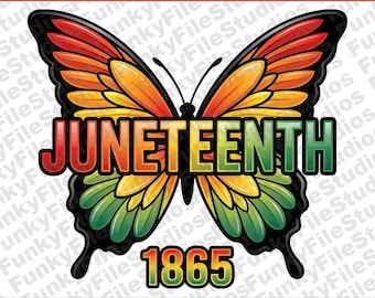 Juneteenth Butterfly 1865 PNG Digital Download, Freedom Day Sublimation Design, Black History Celebration Clipart, African Heritage PNG