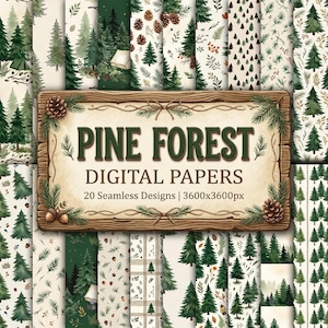 Può includere: Una collezione di 20 carte digitali senza cuciture con motivi di foresta di pini, alberi, pigne e fogliame. Un cartello centrale in legno mostra il testo PINE FOREST DIGITAL PAPERS 20 Seamless Designs | 3600x3600px con accenti di rami di pino.