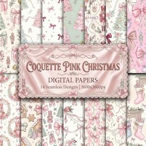 May include: A collection of 14 seamless digital papers featuring Coquette Pink Christmas designs. Patterns include pink nutcrackers, bows, Christmas trees, stockings, and gifts on white, pink, and green backgrounds with 3600x3600px dimensions.