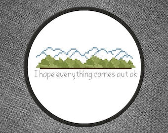 I Hope Everything Comes Out Ok Cross Stitch Pattern