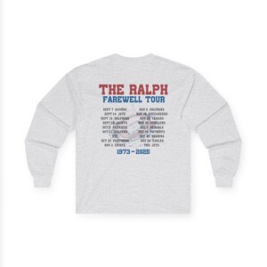 The Ralph Farewell Tour Buffalo Bills Shirt, Orchard Park NY Stadium Tee, Long Sleeve Gameday Shirt, Football Fan Gift, Buffalo Football image 4