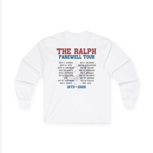 The Ralph Farewell Tour Buffalo Bills Shirt, Orchard Park NY Stadium Tee, Long Sleeve Gameday Shirt, Football Fan Gift, Buffalo Football image 2