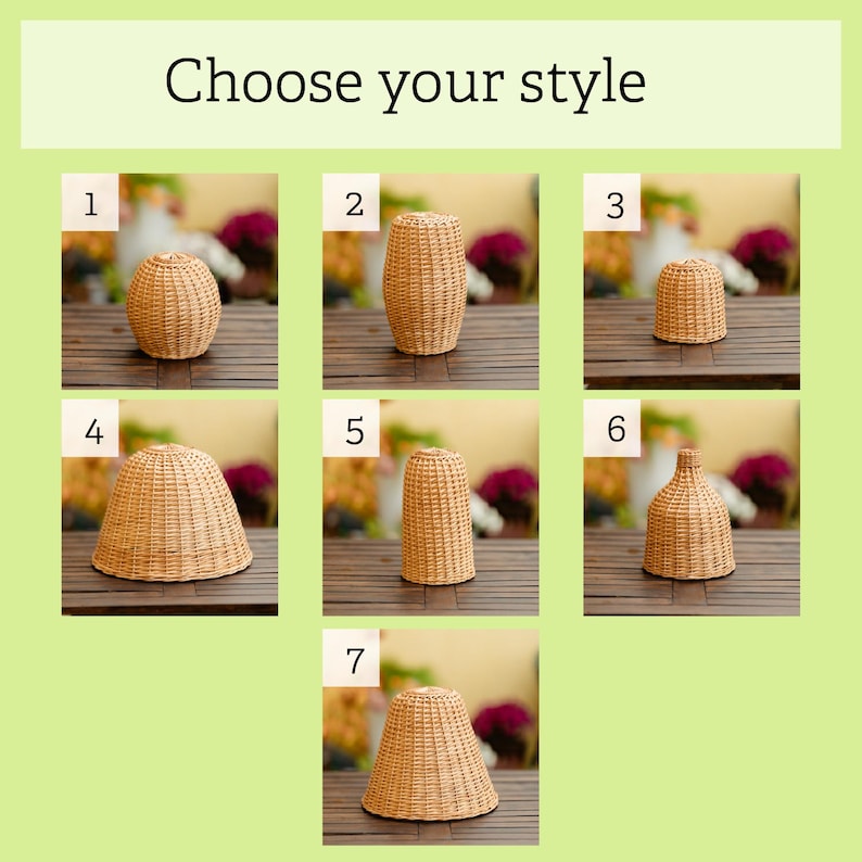 May include: Image features seven woven rattan lamp shades in various shapes. The shades are numbered and displayed on a wooden surface. The text "Choose your style" is at the top of the image.