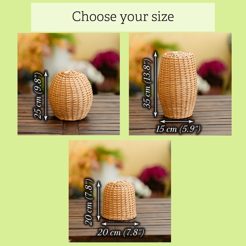 May include: Three woven wicker decorative items are displayed, each with dimensions labeled in inches and centimeters. The text "Choose your size" is at the top. The items are a sphere (9.8" tall), a tall cylinder (13.8" tall), and a short cylinder (7.8" tall).