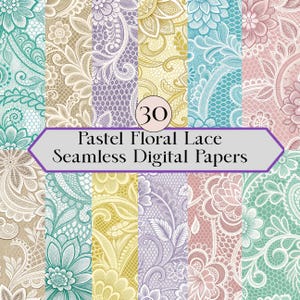 May include: A collection of 30 pastel floral lace seamless digital papers. The papers feature intricate floral designs in various colors, including teal, beige, purple, yellow, and pink. The designs have a delicate, lacy appearance.
