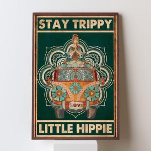 Stay Trippy Little Hippy Poster – Retro Hippie Wall Art, Boho Psychedelic Print, 180 GSM Matte Rolled Poster, Peace & Love Décor