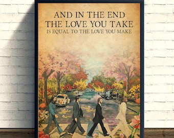 The Love You Take Wall Art Print: Vintage Home Decor Poster