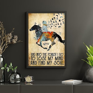 Und ab in den Wald Poster | Verliere meinen Geist, finde meine Seele | Inspirierend, Natur & Wald Wandkunst | Achtsamkeit Wohnkultur
