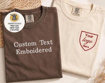 Custom Text Comfort Colors® Embroidered Shirt, Personalized Embroidered Minimalistic Your Text Tee, Personalized Varsity Embroidery Outfit
