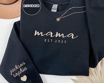 Embroidered Mama Sweatshirt , Personalized Kids Names & Date - Christmas New Mom Gift