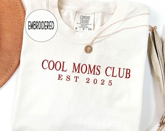 Embroidered Personalized New Mom Shirt ,Cool Moms Club Shirt, Personalized Mama Gifts , Christmas Gift for Mom