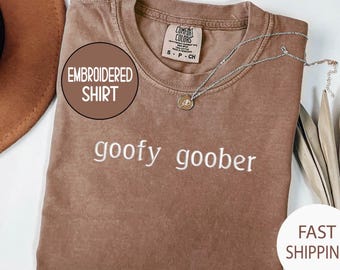 Embroidered Goofy Goober Comfort Colors® T-Shirt, Cartoon-Inspired Shirt