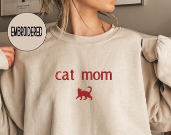 Embroidered Cat Mom Sweatshirt , Funny Cat Mama Gift , Pet Embroidery Hoodie , Christmas gift for Cat Mama