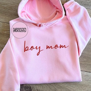 Embroidered Boy Mom Sweatshirt and Hoodie , Personalized Embroidered Thread Colors