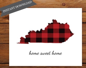 Printable Kentucky State Map, Home Sweet Home Kentucky State Map Print, Buffalo Plaid Art Print, Christmas Art, Fall Home Decor