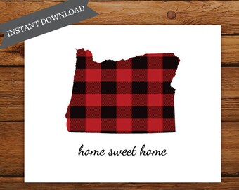 Printable Oregon State Map, Home Sweet Home Oregon State Map Print, Buffalo Plaid Art Print, Christmas Art, Fall Home Decor