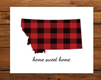 Home Sweet Home Montana Map Print, Montana State Map Print, Buffalo Plaid Art Print, Christmas Art Decor, Fall Home Decor