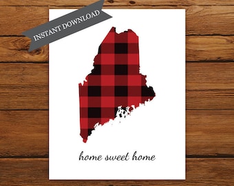 Printable Maine State Map, Home Sweet Home Maine State Map Print, Buffalo Plaid Art Print, Christmas Art, Fall Home Decor