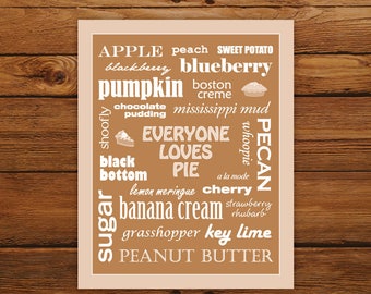 Kitchen Art Print - Everyone Loves Pie in Caramel - Typography Wall Art