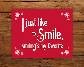 Custom Color Christmas Print Elf Movie Quote - Smiling's My Favorite, Holiday Decor with Snowflakes