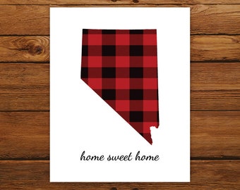 Home Sweet Home Nevada Map Print, Nevada State Map Print, Buffalo Plaid Art Print, Christmas Art Decor, Fall Home Decor