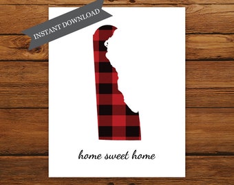 Printable Delaware State Map, Home Sweet Home Delaware State Map Print, Buffalo Plaid Art Print, Christmas Art, Fall Home Decor